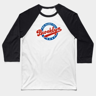 No Sleep Till Brooklyn Baseball T-Shirt